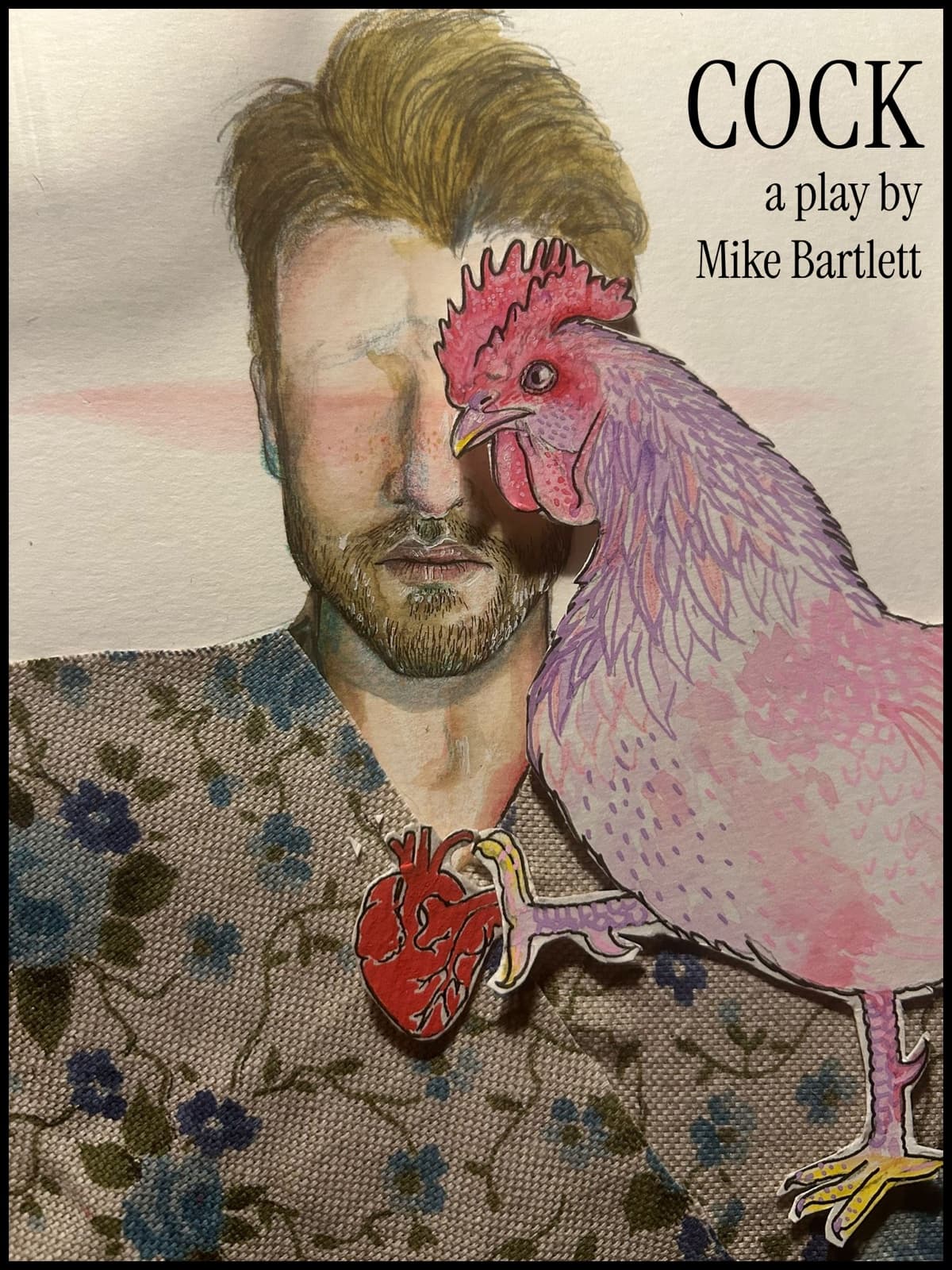 Poster for Cock by Mike Bartlett: an illustrated portrait with a pink cockerel standing on the shoulder